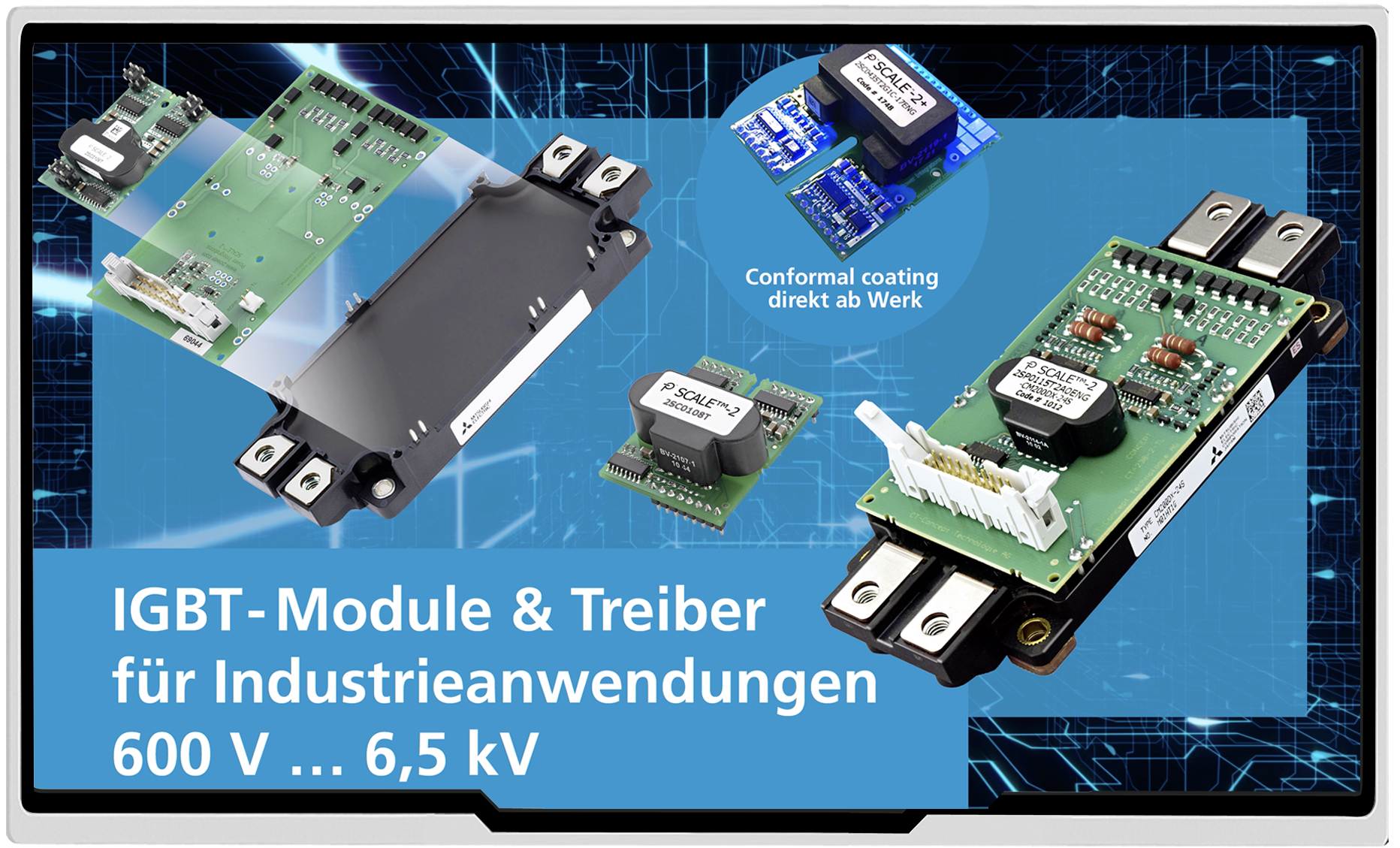 IGBT-Module & Treiber für Industrieanwendungen 600 V ... 6,5 kV